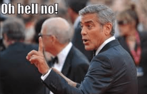 George Clooney Oh Hell No